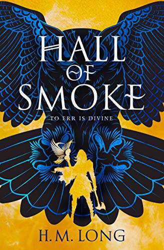 H.M. Long: Hall of Smoke (2021, Titan Books)