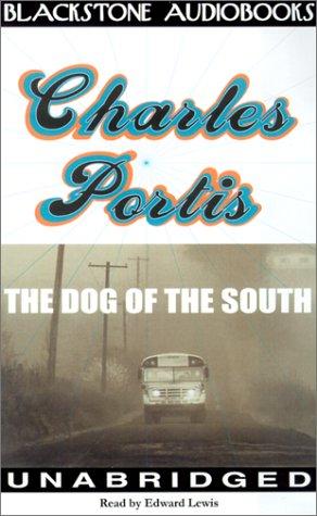 Charles Portis: The Dog of the South (2001, Blackstone Audiobooks)