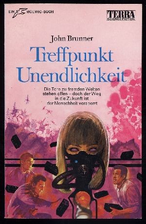 John Brunner: Treffpunkt Unendlichkeit (Paperback, German language, 1970, Moewig)
