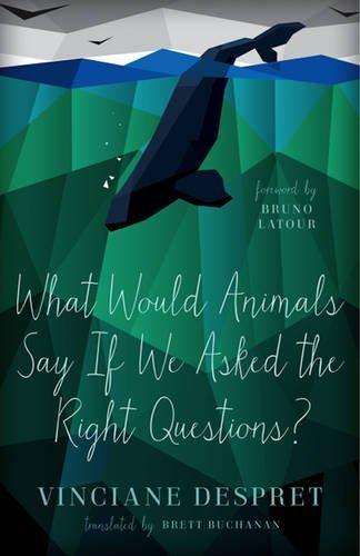 Vinciane Despret: What Would Animals Say If We Asked the Right Questions? (2016)