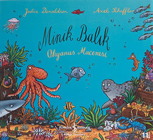 Julia Donaldson: Minik Balik; Okyanus Macerasi (Paperback, Turkish language, İş Bankası Kültür Yayınları)
