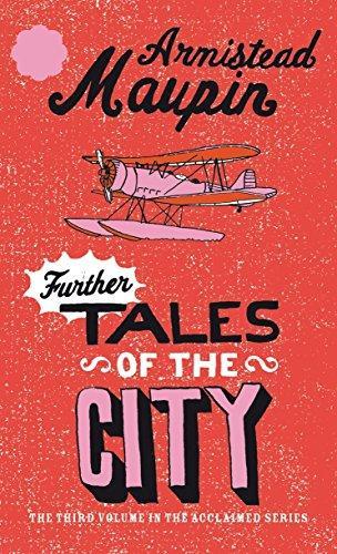 Armistead Maupin: Further Tales of the City (2007)