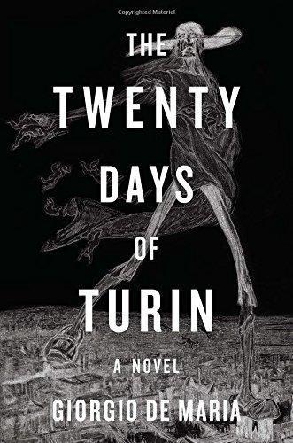 Giorgio De Maria: The twenty days of Turin (2017)