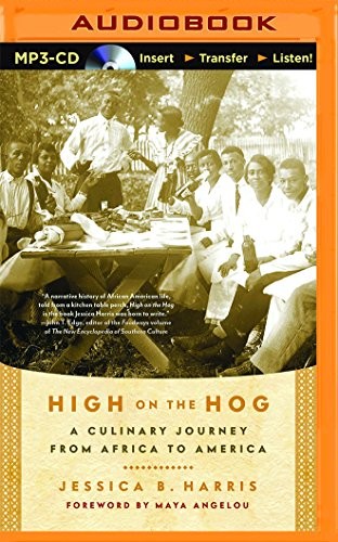 Jessica B. Harris: High on the Hog (AudiobookFormat, 2015, Audible Studios on Brilliance Audio)