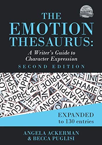 Angela Ackerman, Becca Puglisi: The Emotion Thesaurus (Paperback, 2019, JADD Publishing)