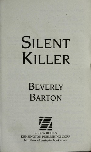 Beverly Barton: Silent killer (2009, Zebra Books/Kensington Pub.)