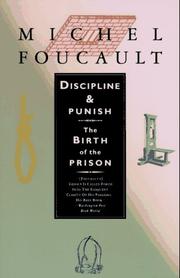 Michel Foucault: Discipline and punish (1995, Vintage Books)