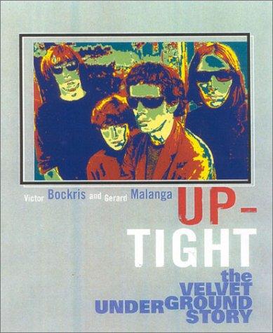 Victor Bockris: Up-Tight (Paperback, 2003, Cooper Square Press)