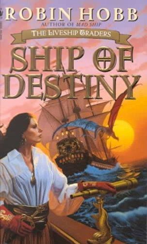 Robin Hobb: Ship of Destiny (2001)