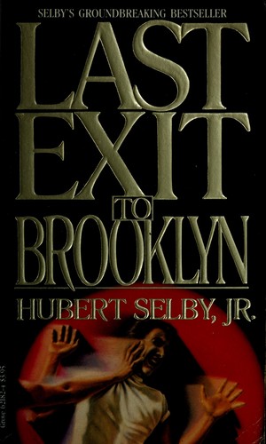 Hubert Selby, Jr.: Last Exit to Brooklyn (Black Cat Book; B543) (1986, Grove Press)