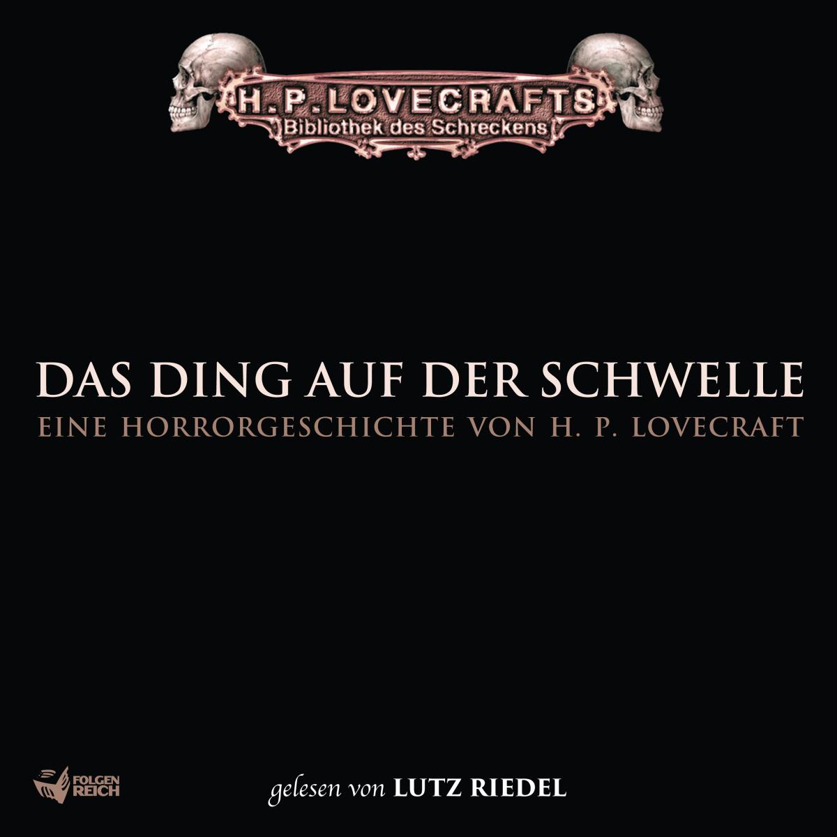 H. P. Lovecraft: Das Ding auf der Schwelle (AudiobookFormat, German language, 2018, Folgenreich)