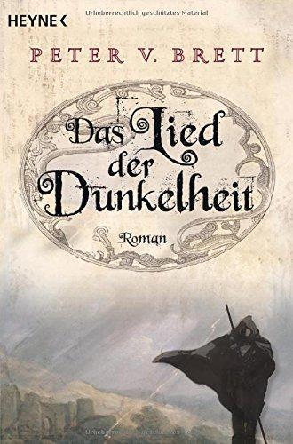 Peter V. Brett: Dämonenzyklus 1: Das Lied der Dunkelheit (German language)