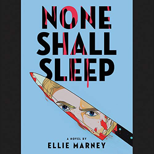 Ellie Marney: None Shall Sleep (EBook, 2020, Hachette Audio)