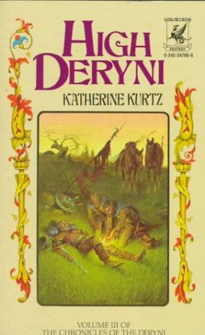 Katherine Kurtz: High Deryni (Paperback, 1987, Del Rey)