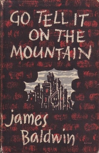 James Baldwin: Go Tell it on the Mountain (Hardcover, 1954, Michael Joseph)