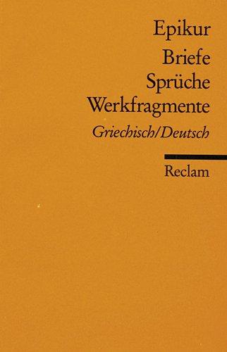 Epikuro: Briefe, Sprüche, Werkfragmente (Paperback, German language, 1980, Reclam-Verlag)