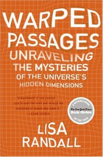 Lisa Randall: Warped Passages (Paperback, 2006, Harper Perennial)