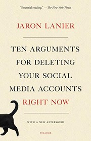 Jaron Lanier: Ten Arguments for Deleting Your Social Media Accounts Right Now (Paperback, 2019, Picador)