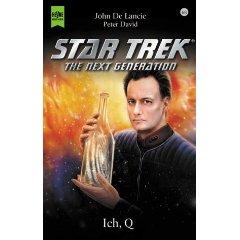 John DeLancie, John de Lancie, Peter David: Ich, Q (Paperback, German language, 2000, Wilhelm Heyne Verlag Gmbh & Co. KG)