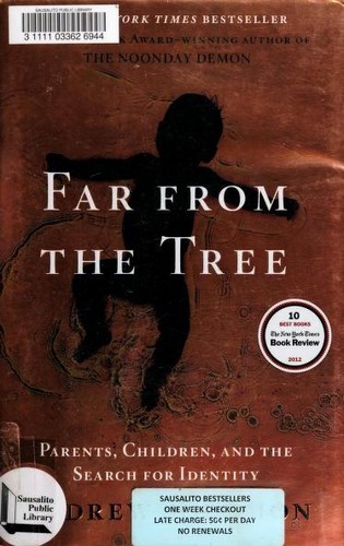 Andrew Solomon: Far From the Tree (2012, Scribner)