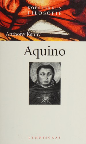 Anthony Kenny: Aquino (Dutch language, 2000, Lemniscaat)