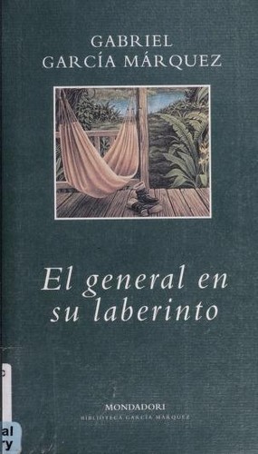 Gabriel García Márquez: El General en su Laberinto (Paperback, Spanish language, 2000)