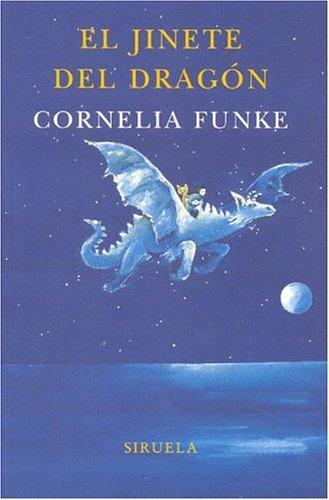 Cornelia Funke: El jinete del dragón (Paperback, Spanish language, 2002, Ediciones Siruela)