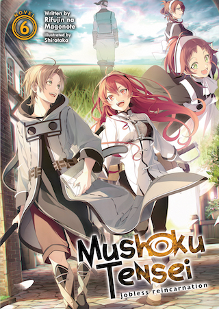 Rifujin na Magonote: Mushoku Tensei: Jobless Reincarnation Volume 6 (2020, Seven Seas Entertainment)