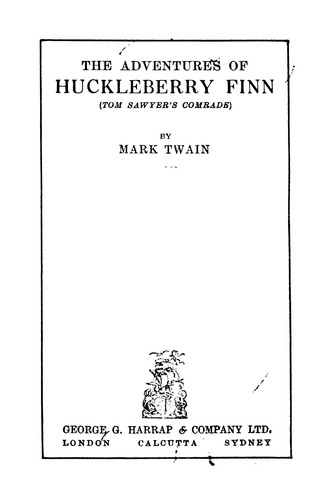 Mark Twain: The Adventures of Huckleberry Finn (1926, George G. Harrap & Company Ltd.)