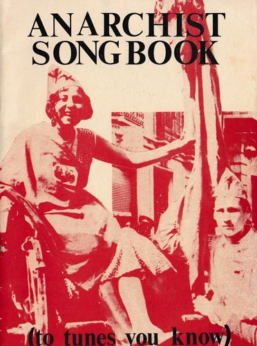 South London Anarchist Group: Anarchist songbook (1981, South London Anarchist Group)