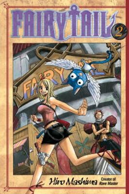 Hiro Mashima, William Flanagan: Fairy Tail Volume 2 (2012, Kodansha Comics)