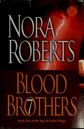 Nora Roberts: Blood brothers (2007, Jove Books)