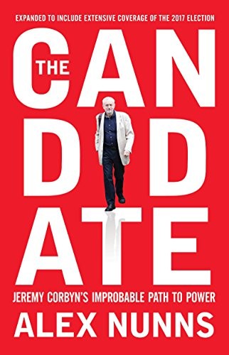 Alex Nunns: The Candidate (Paperback, 2018, OR Books)