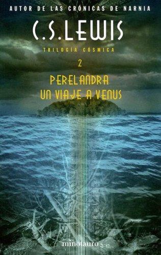 C. S. Lewis: Perelandra (Paperback, Spanish language, 2006, Minotauro)