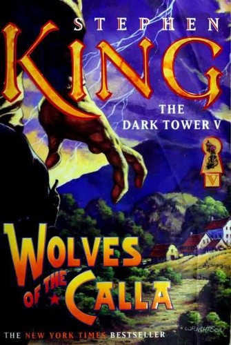 Stephen King: Wolves of the Calla (Paperback, 2004, Scribner)