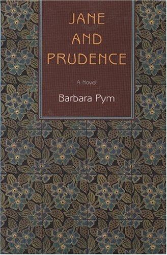 Barbara Pym: Jane and Prudence (1999, Moyer Bell)