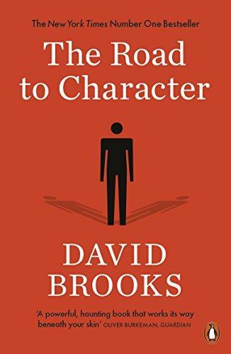 David Brooks, Brooks, David: The Road to Character (2016, Penguin Books, Limited)