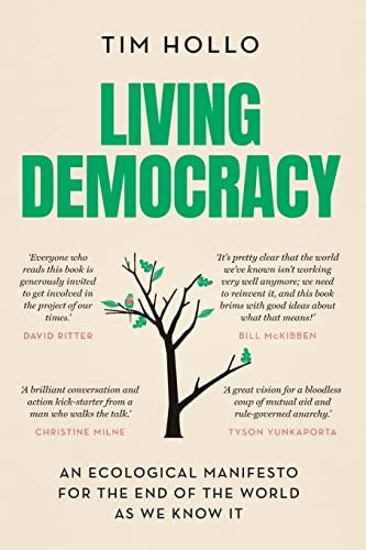 Tim Hollo: Living Democracy (2022, NewSouth Publishing, NewSouth)