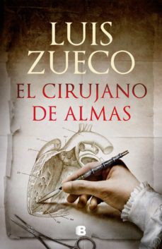 Luis Zueco: El cirujano de almas (2021, Penguin Random House)