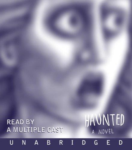 Chuck Palahniuk: Haunted (2005, Random House Audio)