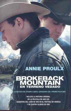 Annie Proulx, Annie Proulx: Brokeback Mountain en terreno vedado (2006, Siglo XXI)