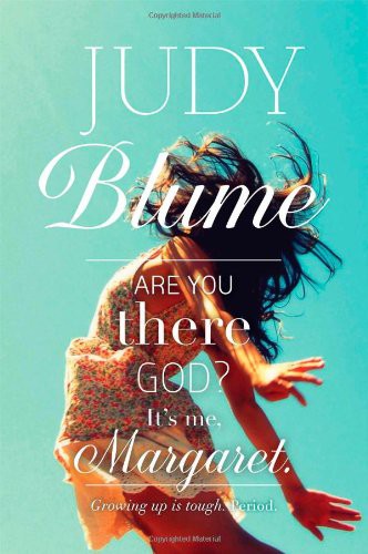 Judy Blume: Are You There God? It's Me, Margaret. (Paperback, 2014, Atheneum Books for Young Readers)