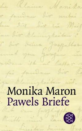 Monika Maron: Pawels Briefe (Paperback, German language, 2001, Fischer Taschenbuch Verlag GmbH)