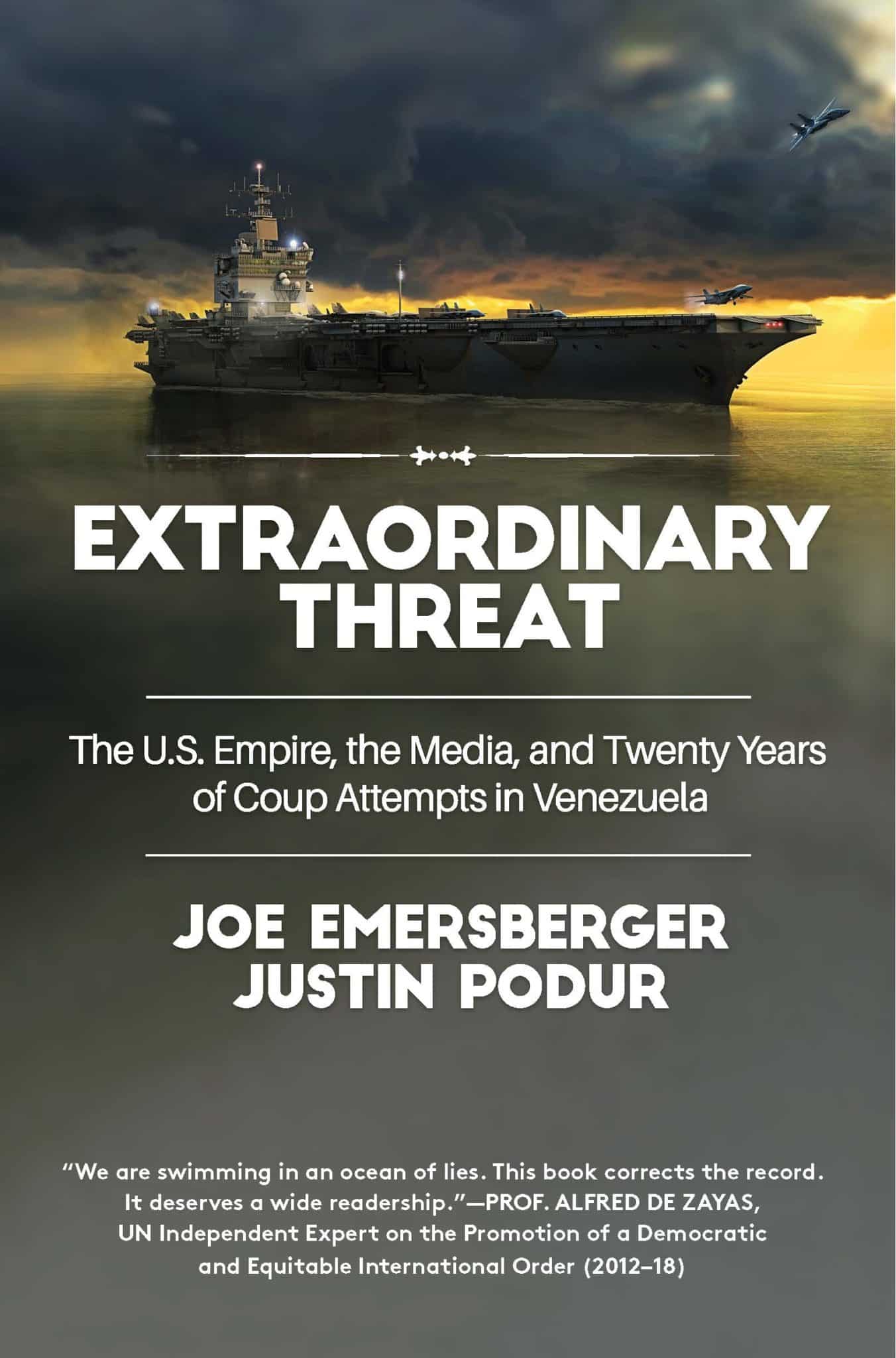 Justin Podur, Joe Emersberger: Extraordinary Threat (EBook)