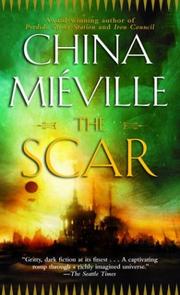 China Miéville: The Scar (Paperback, 2004, Del Rey)