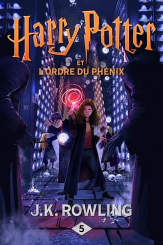 J. K. Rowling, J.K Rowling: Harry Potter et l’Ordre du Phénix (EBook, French language, Pottermore Publishing)