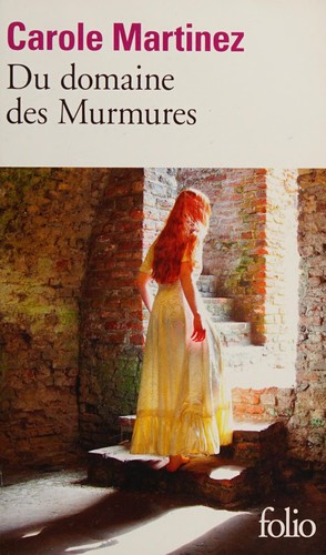 Du domaine des Murmures (French language, 2013, Gallimard)