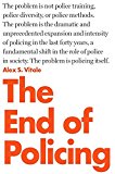 The End of Policing (Hardcover, 2017, Verso)