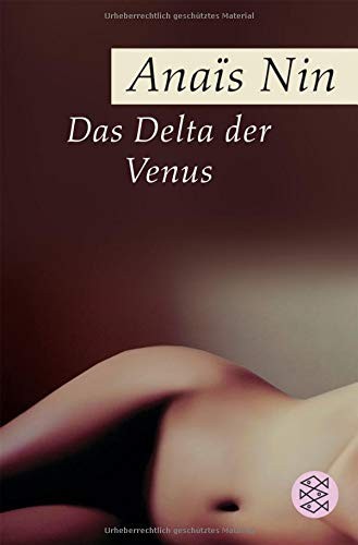 Anaïs Nin: Das Delta der Venus (Paperback, 2005, Fischer Taschenbuch Verlag Gmb, Fischer Taschenbuch Verlag GmbH)
