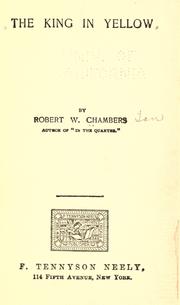 Robert William Chambers: The King in Yellow (1895, F. Tennyson Neely)